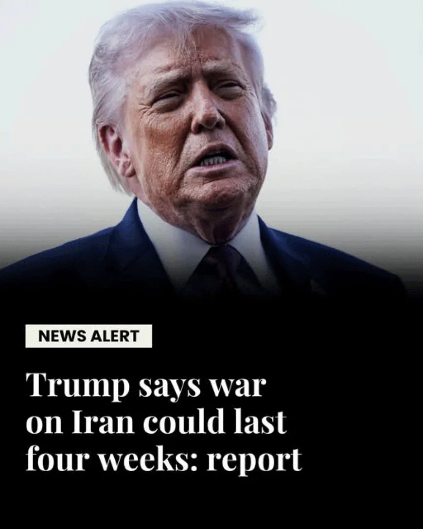 Trump Says Iran War Could Last Four Weeks, Signals Openness to Talks